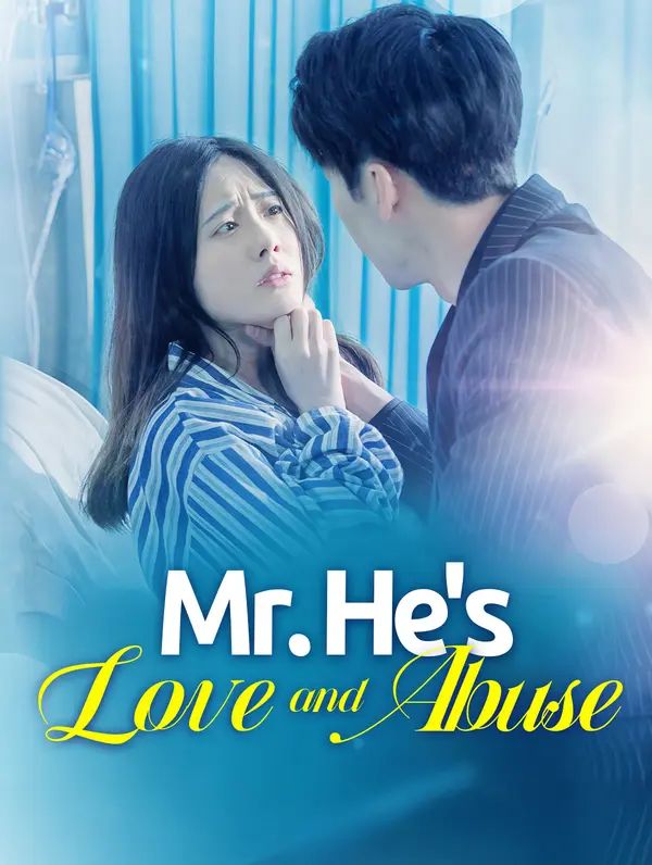 Poster for Mr. He's abuse and love