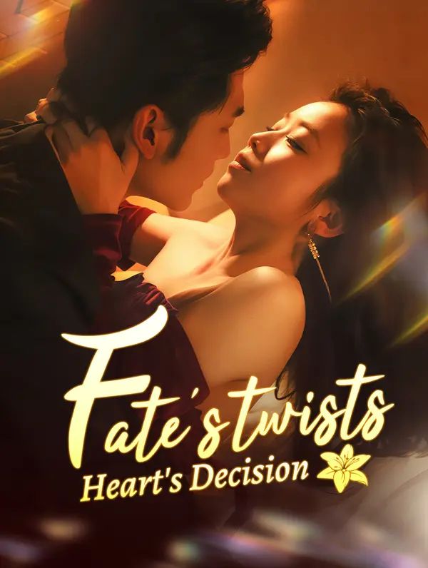 Poster for Fate's Twists, Heart's Decision