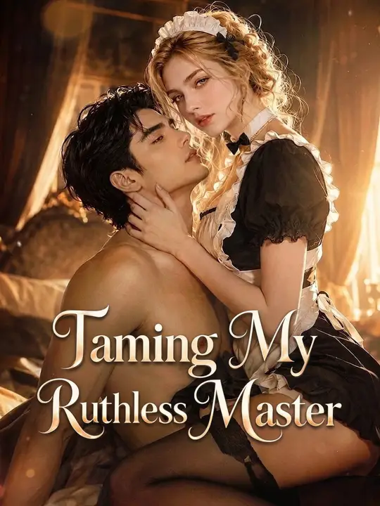 Taming My Ruthless Master poster