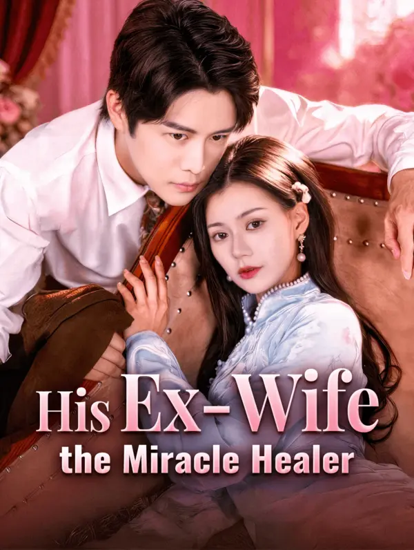 Poster for His Ex-Wife, the Miracle Healer