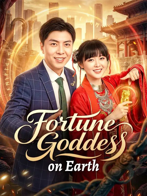 Fortune Goddess on Earth poster