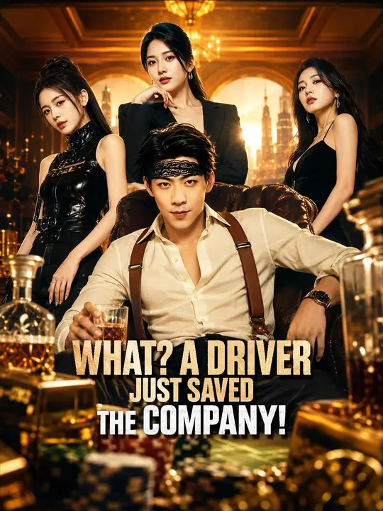 Poster for (Dubbed) What? A Driver Just Saved the Company!