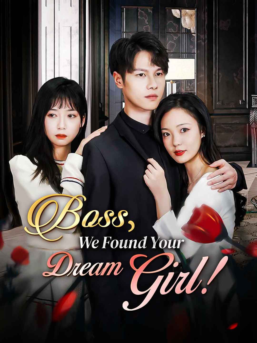 Poster for Boss, We Found Your Dream Girl!