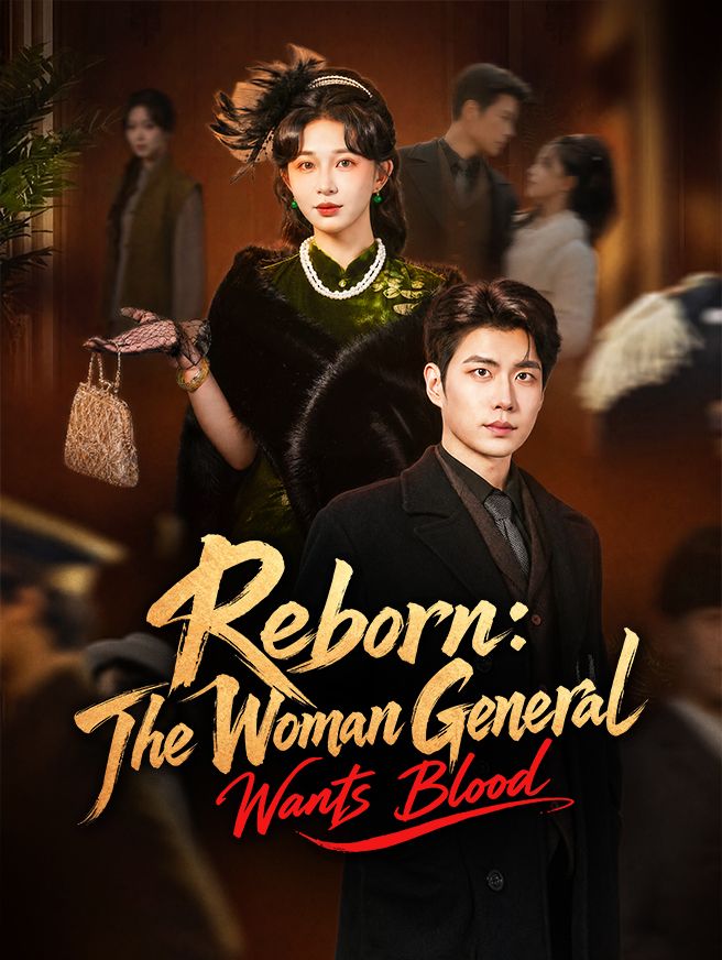 Poster for Reborn: The Woman General Wants Blood