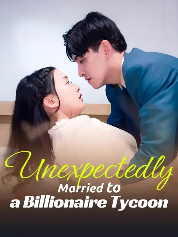 Poster for Unexpectedly Married to a Billionaire Tycoon