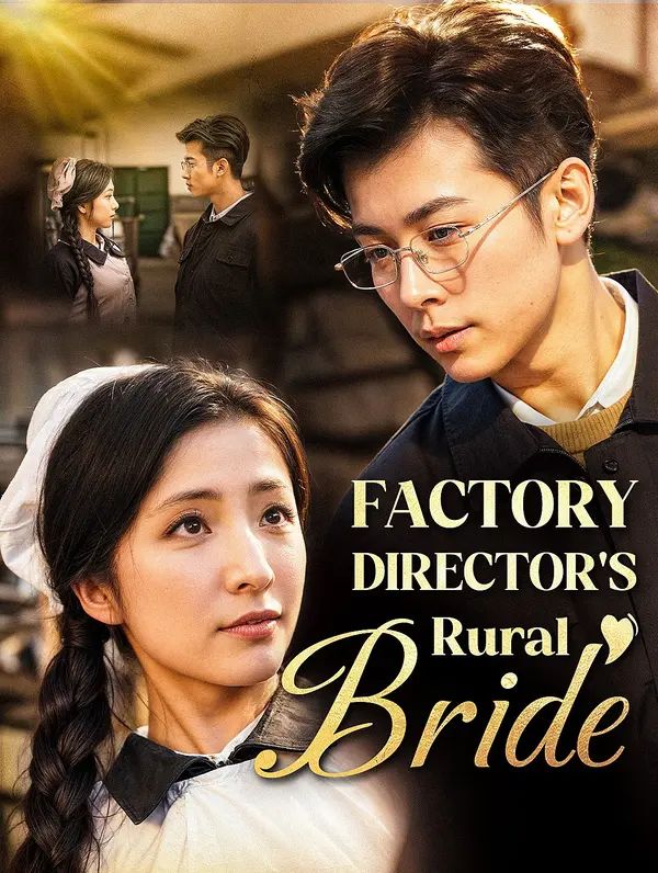 Factory Director's Rural Bride poster