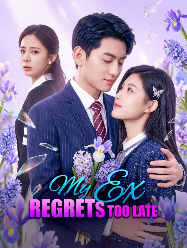 Poster for My Ex Regrets Too Late