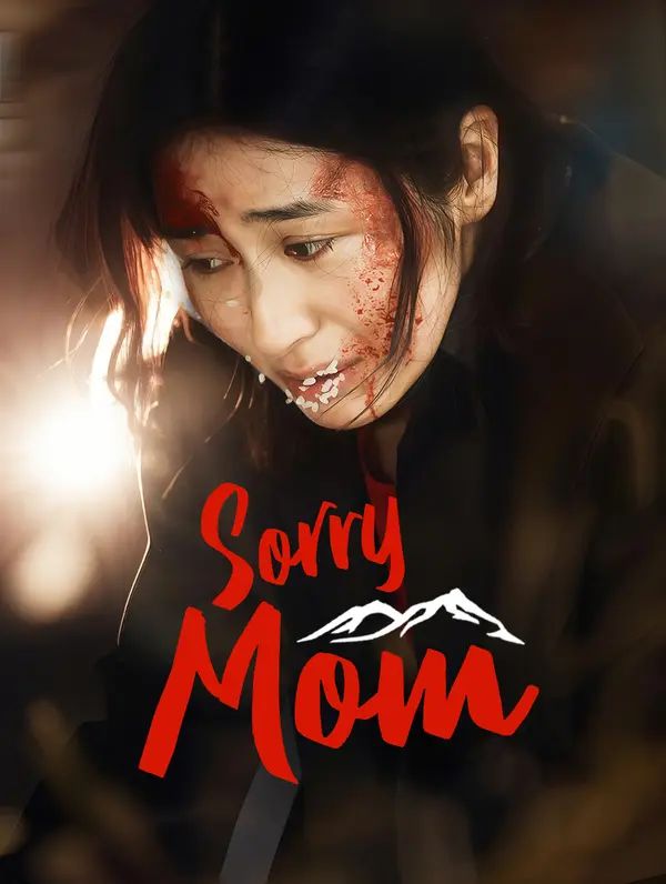 Sorry, Mom poster