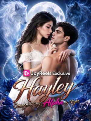 Hayley: Omega by Day, Alpha by Night poster