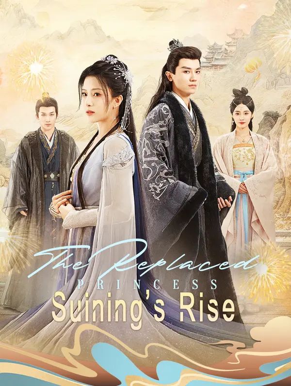 Poster for The Replaced Princess, Suining's Rise