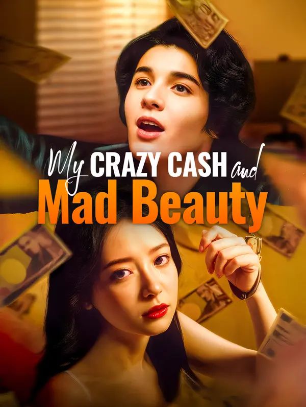 My Crazy Cash and Mad Beauty poster
