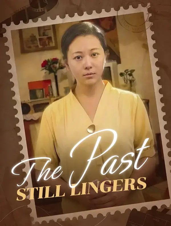 Poster for The Past Still Lingers