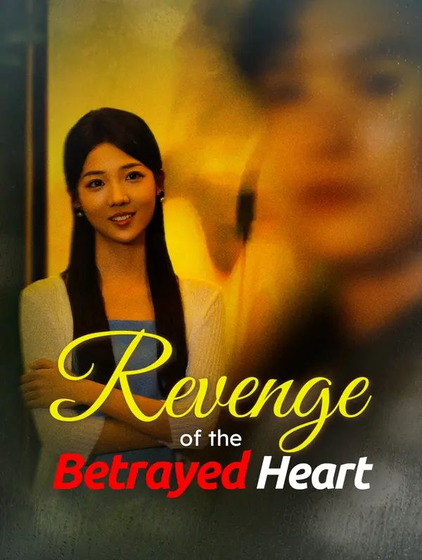 Revenge of the Betrayed Heart poster