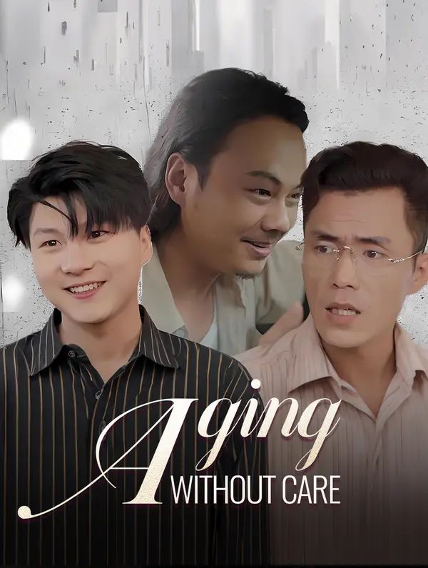 Aging Without Care poster