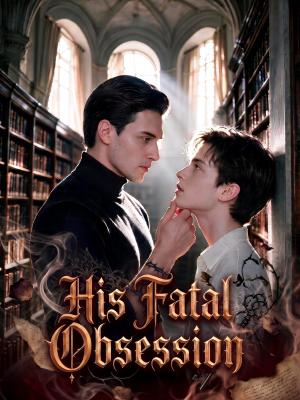 His Fatal Obsession