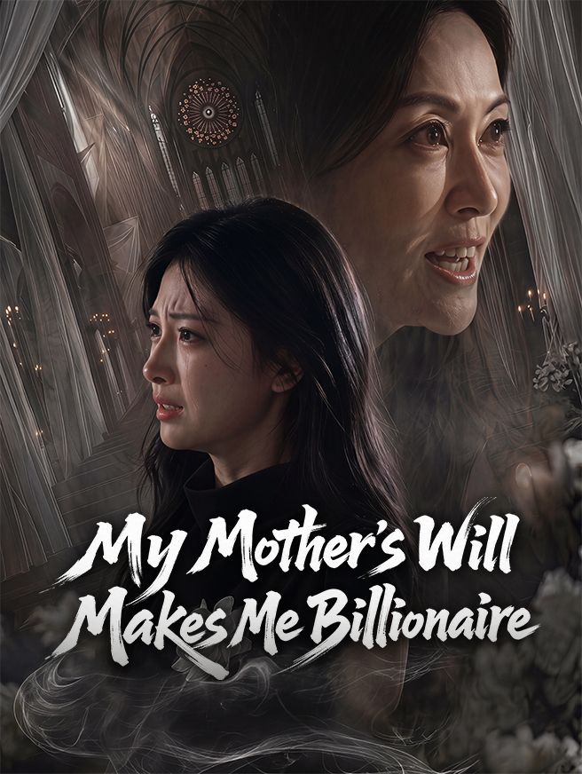Poster for My Mother's Will Makes Me Billionaire
