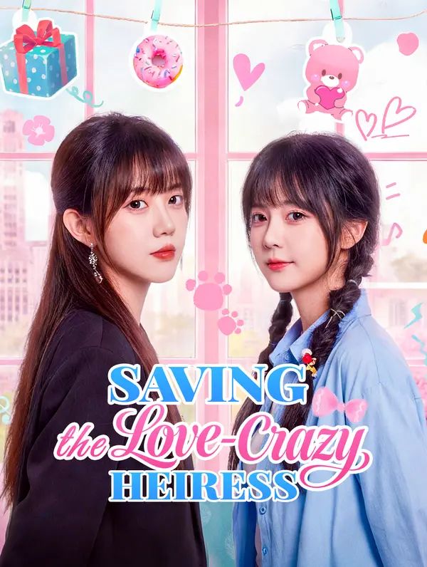 Poster for Saving the Love-Crazy Heiress