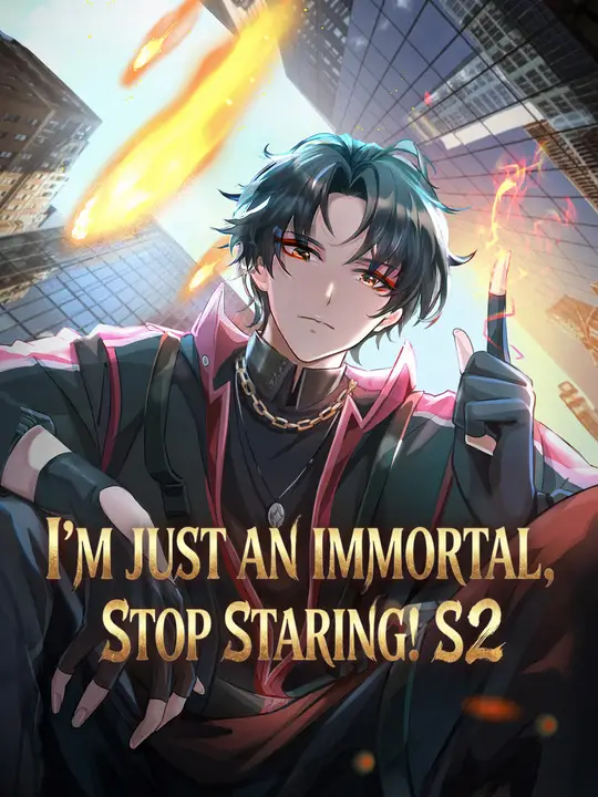 Poster for I'm Just An Immortal, Stop Staring! S2