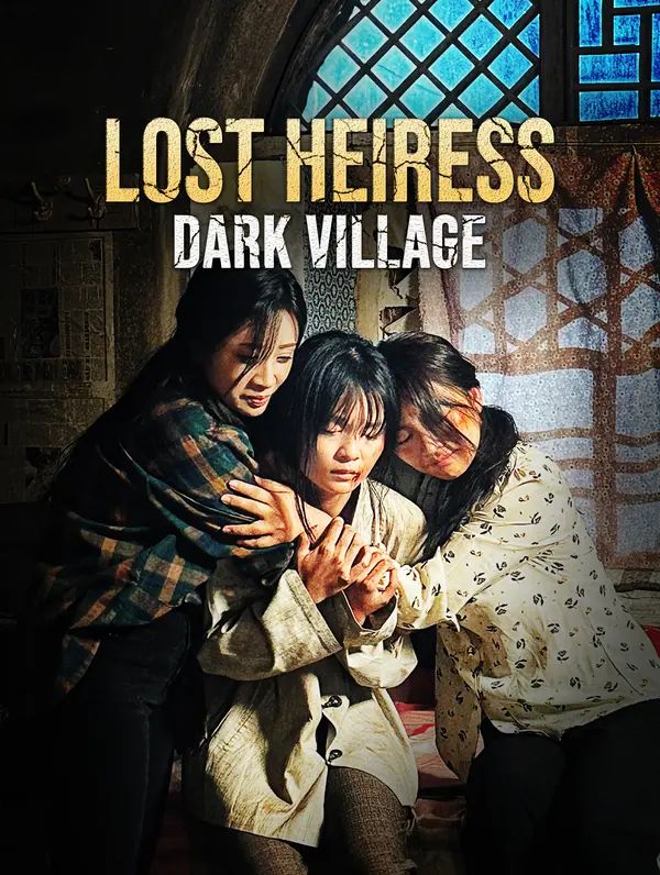 Poster for Lost Heiress, Dark Village