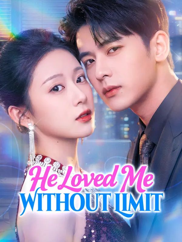 Poster for He Loved Me Without Limit
