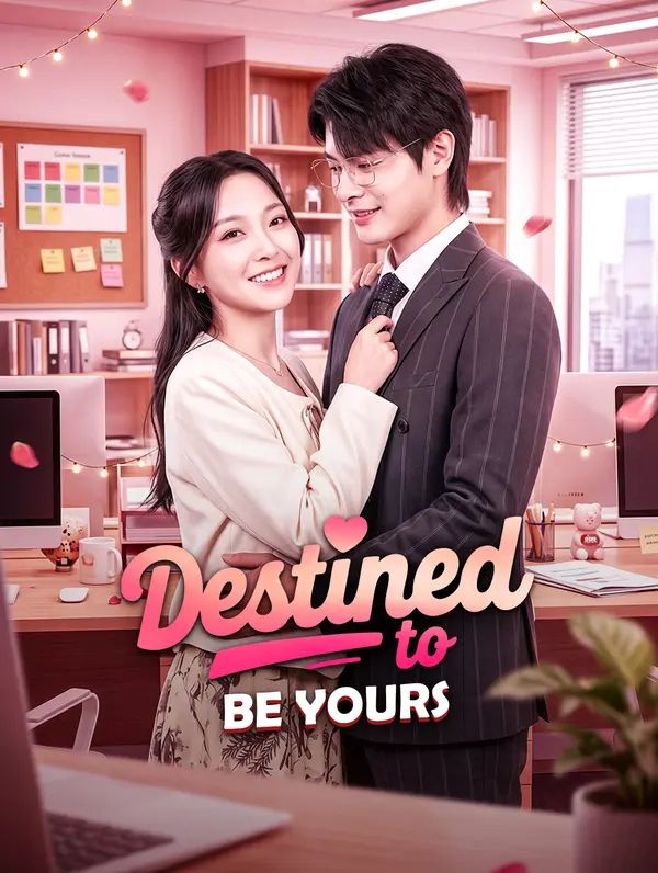 Destined to Be Yours poster