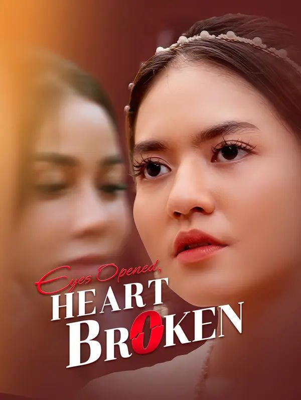 Poster for Eyes Opened, Heart Broken