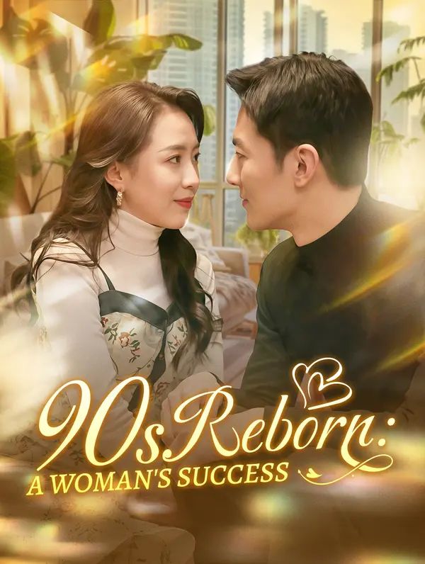 Poster for 90s Reborn: A Woman's Success