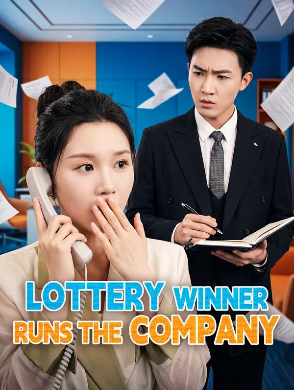 Lottery Winner Runs the Company poster
