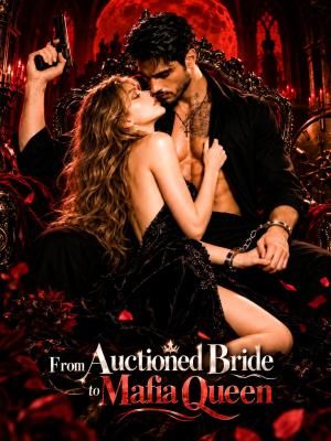 From Auctioned Bride to Mafia Queen