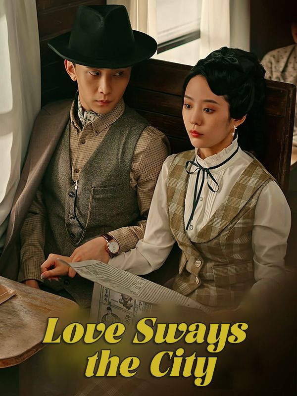 Love Sways the City poster