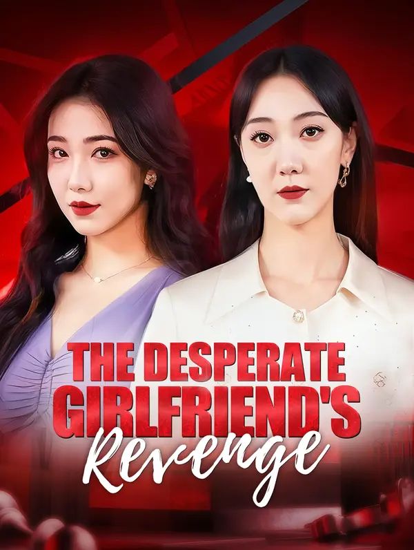 The Desperate Girlfriend's Revenge poster