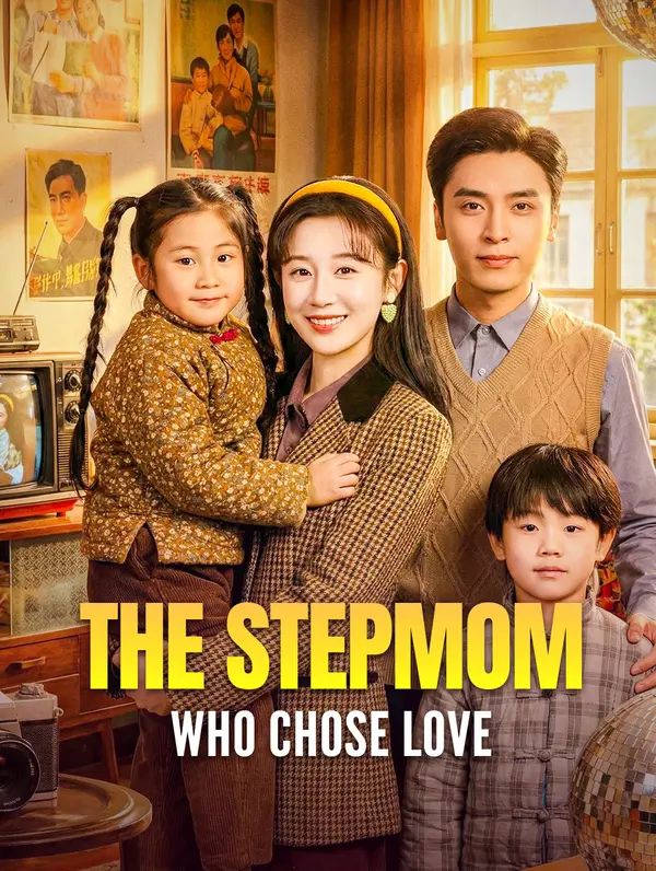 The Stepmom Who Chose Love poster