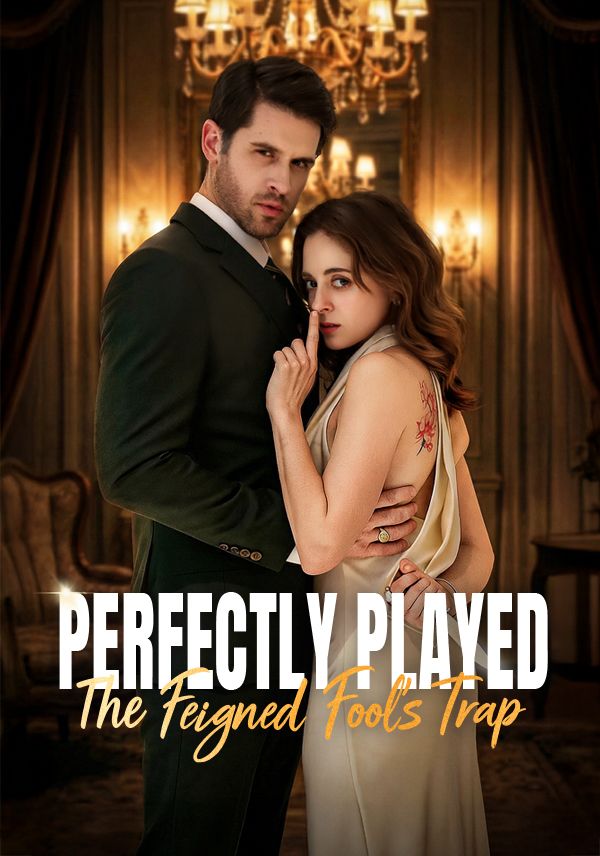 Perfectly Played：The Feigned Fool's Trap poster