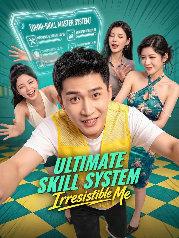 Ultimate Skill System: Irresistible Me poster