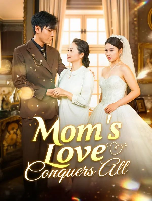 Mom's Love Conquers All poster