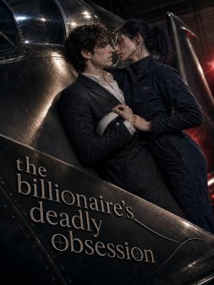 The Billionaire's Deadly Obsession poster