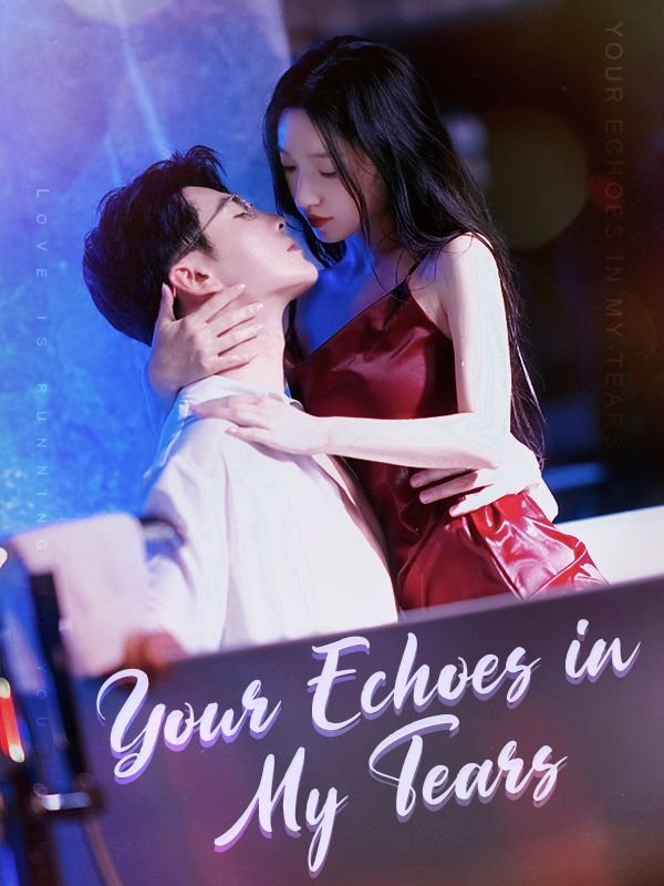Your Echoes in My Tears poster