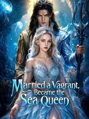 Married a Vagrant, Became the Sea Queen poster