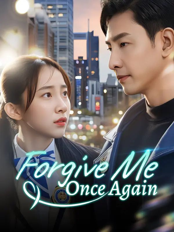 Forgive Me Once Again poster