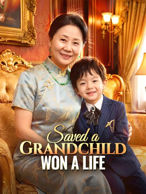Saved a Grandchild, Won a Life poster
