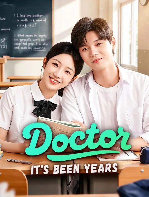 Doctor, It's Been Years poster