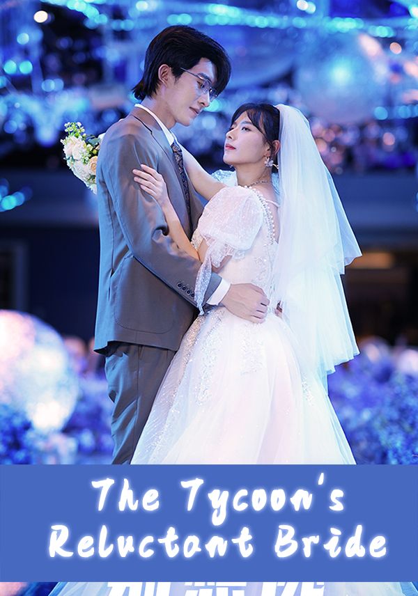 The Tycoon's Reluctant Bride poster