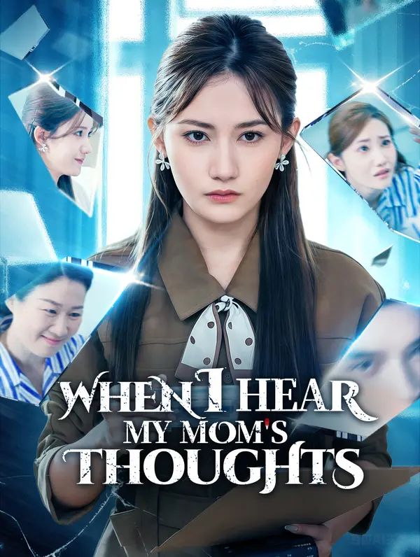 When I Hear My Mom's Thoughts poster