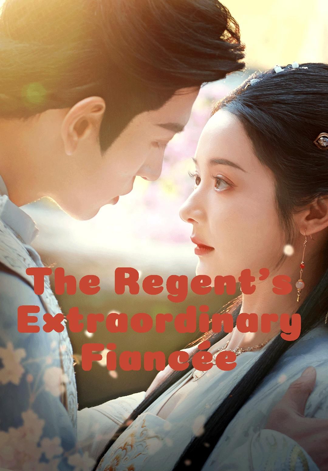 Poster for The Regent's Extraordinary Fiancée