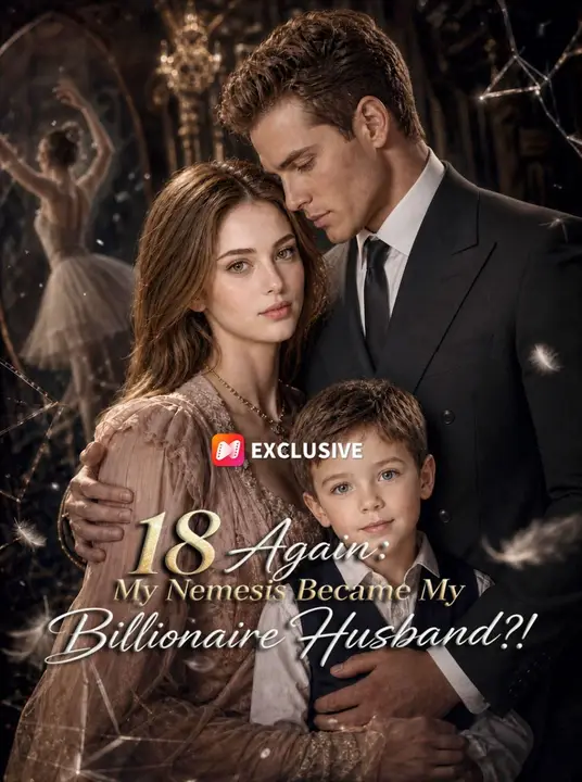 18 Again: My Nemesis Became My Billionaire Husband?! poster