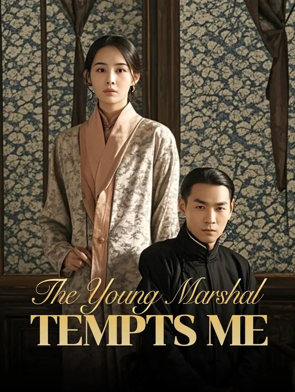 The Young Marshal Tempts Me poster