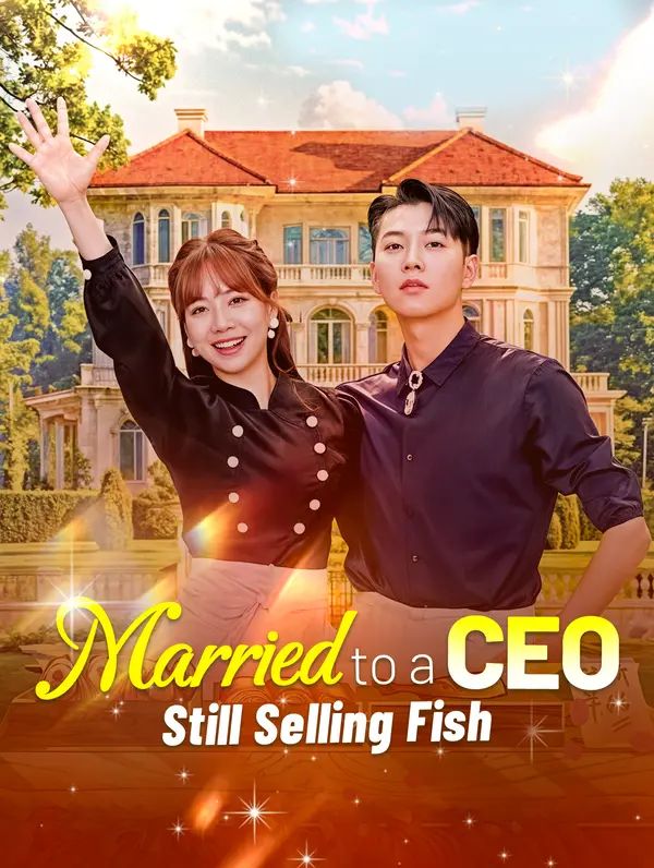 Poster for Married to a CEO, Still Selling Fish
