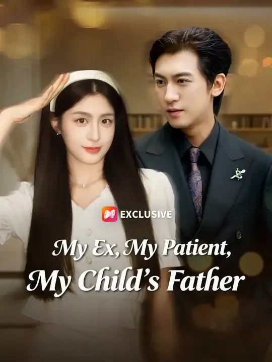 My Ex, My Patient, My Child’s Father poster