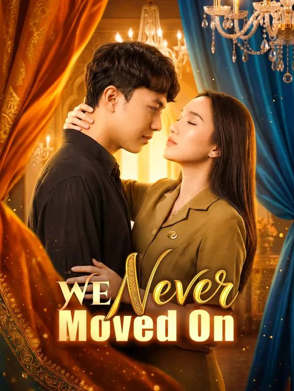 Poster for We Never Moved On