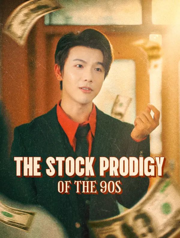 The Stock Prodigy of the 90s poster